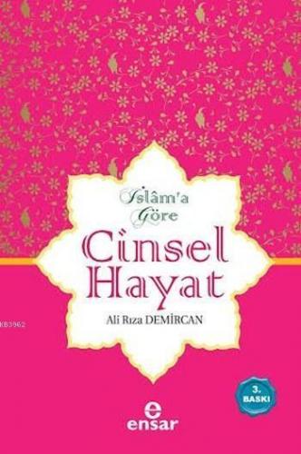 İslama Göre Cinsel Hayat (Ciltli) | benlikitap.com