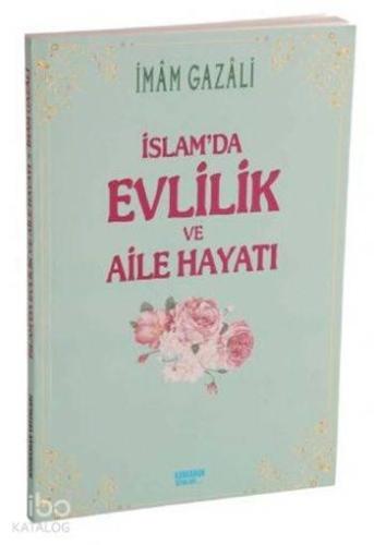 İslam'da Evlilik ve Aile Hayatı | benlikitap.com