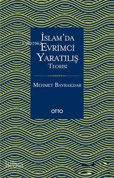 İslam'da Evrimci Yaratılış Teorisi