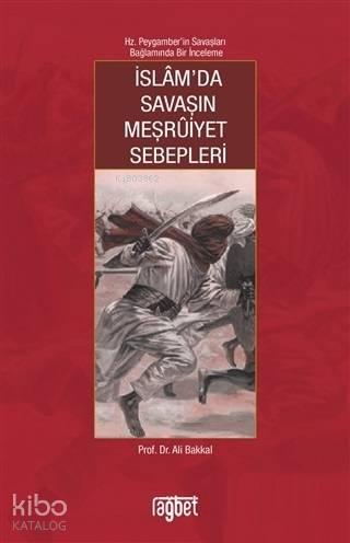 İslam'da Savaşın Meşruiyet Sebepleri | benlikitap.com