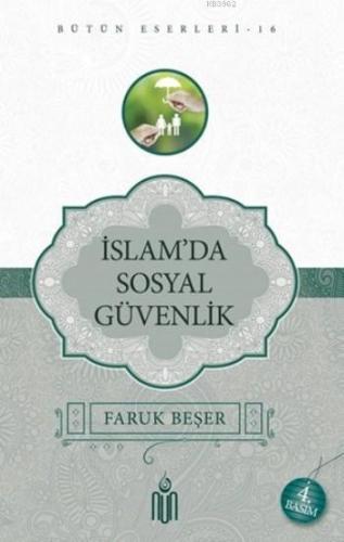 İslam'da Sosyal Güvenlik; Bütün Eserleri 16 | benlikitap.com