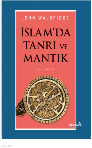 İslam'da Tanrı ve Mantık | benlikitap.com