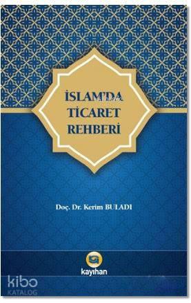 İslam'da Ticaret Rehberi