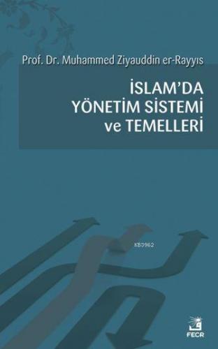 İslam'da Yönetim Sistemi ve Temelleri | benlikitap.com