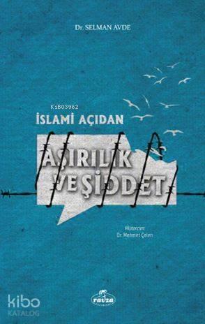 İslami Açıdan Aşırılık ve Şiddet