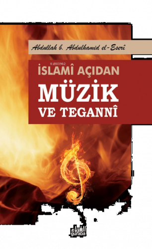 İslami Açıdan Müzik ve Tegannî | benlikitap.com