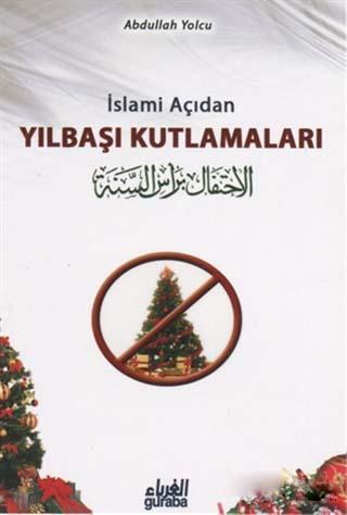 İslami Açıdan Yılbaşı Kutlamaları | benlikitap.com