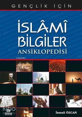 İslami Bilgiler Ansiklopedisi | benlikitap.com