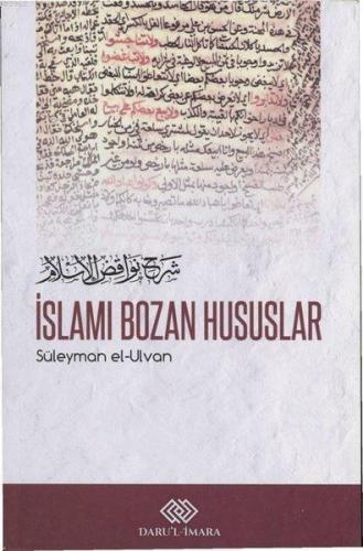 İslamı Bozan Hususlar | benlikitap.com