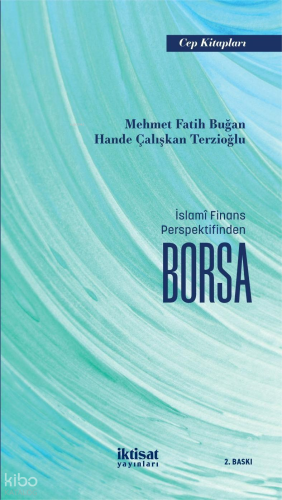 İslamî Finans Perspektifinden Borsa