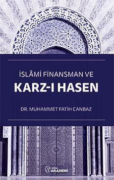 İslâmi Finansman ve Karz-ı Hasen | benlikitap.com