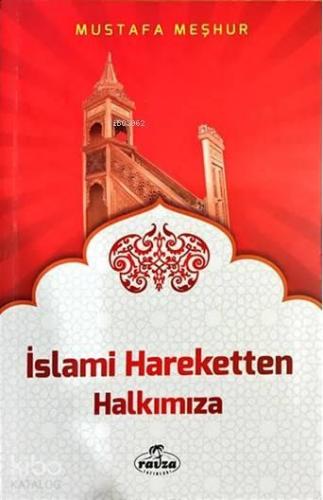 İslami Hareketten Halkımıza | benlikitap.com