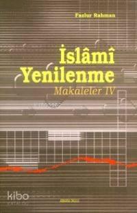 İslami Yenilenme Makaleler 4 | benlikitap.com