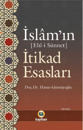 İslamın (Ehl - i Sünnet) İtikad Esasları | benlikitap.com