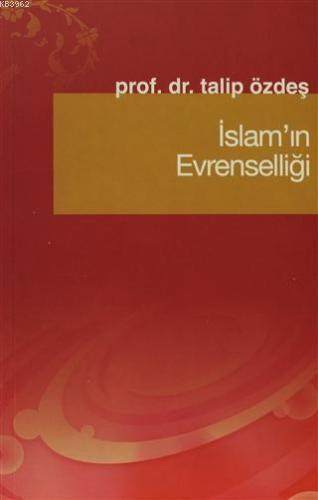 İslam'ın Evrenselliği | benlikitap.com