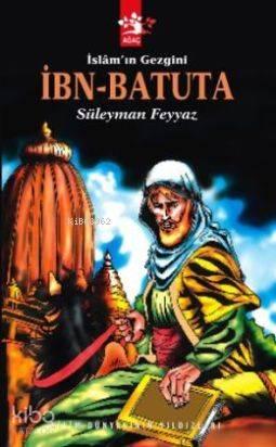 İslam'ın Gezgini İbn-Batuta | benlikitap.com