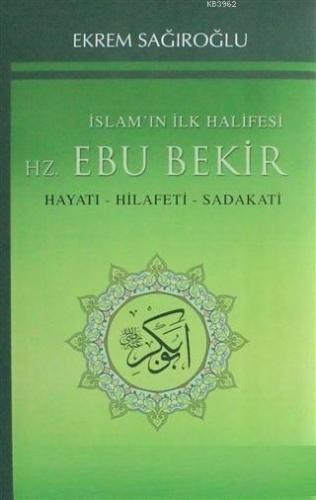 İslamın İlk Halifesi Hz. Ebubekir | benlikitap.com