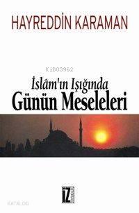 İslâm'ın Işığında Günün Meseleleri (2 Cilt) | benlikitap.com
