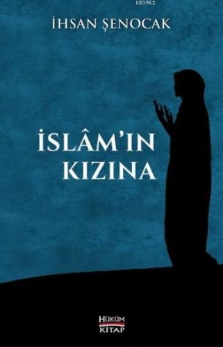 İslam'ın Kızına | benlikitap.com