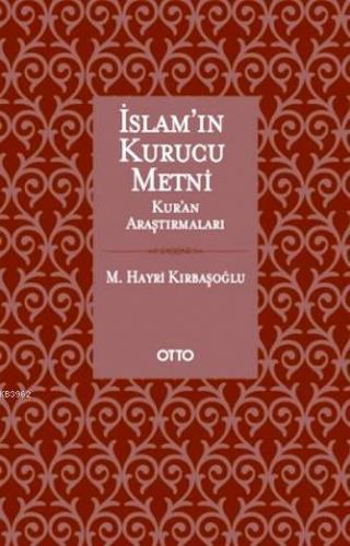 İslam'ın Kurucu Metni (Ciltli) | benlikitap.com