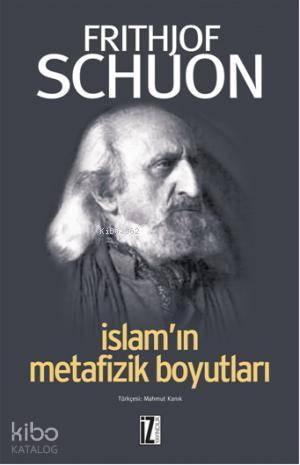 İslamın Metafizik Boyutları | benlikitap.com