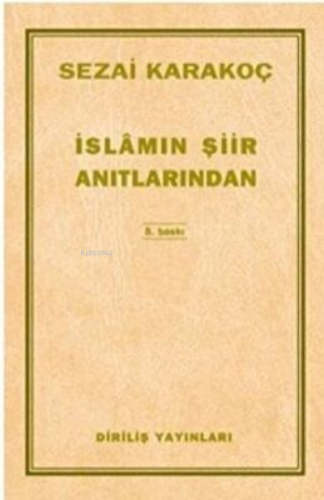İslamın Şiir Anıtlarından