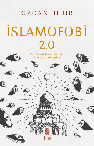 İslamofobi 2.0: Yeni Nesil İslamofobi ile Yeni Nesil Mücadele | benlik