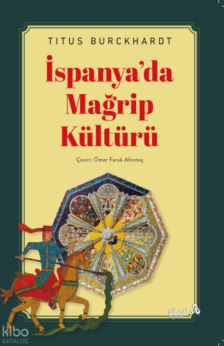 İspanya'da Mağrip Kültürü | benlikitap.com