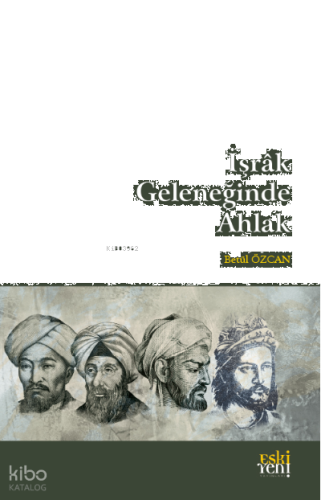 İşrak Geleneğinde Ahlak
