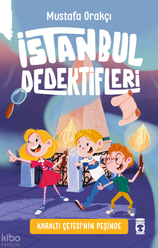 İstanbul Dedektifleri - Karaltı Çetesinin Peşinde