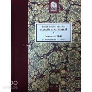 İstanbul Kadı Sicilleri - Hasköy Mahkemesi 10 Numaralı Sicil Cilt 30