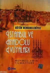 İstanbul ve Anadolu Evliyaları (2 Cilt + 1. Hmr) | benlikitap.com