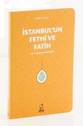 İstanbul'un Fethi ve Fatih (Cep Boy) | benlikitap.com