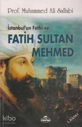 İstanbul'un Fethi ve Fatih Sultan Mehmed | benlikitap.com