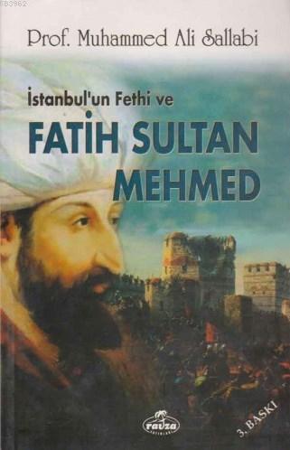 İstanbul'un Fethi ve Fatih Sultan Mehmed | benlikitap.com