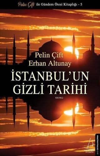 İstanbul'un Gizli Tarihi; Pelin Çift İle Gündem Ötesi Kitaplığı - 5 | 