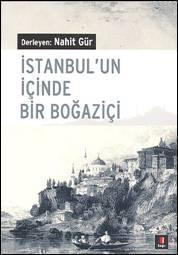 İstanbul'un İçinde Bir Boğaziçi | benlikitap.com