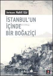İstanbul'un İçinde Bir Boğaziçi
