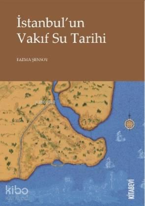 İstanbul'un Vakıf Su Tarihi