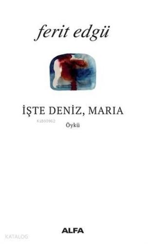 İşte Deniz Maria