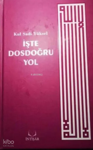 İşte Dosdoğru Yol