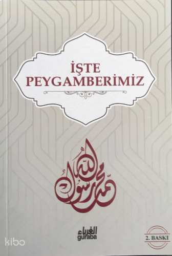 İşte Peygamberimiz (Sav)