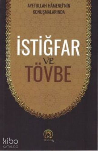 İstiğfar ve Tövbe | benlikitap.com