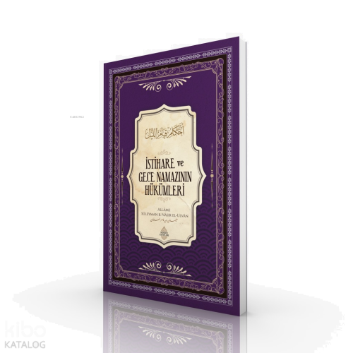 İstihâre ve Gece Namazının Hükümleri