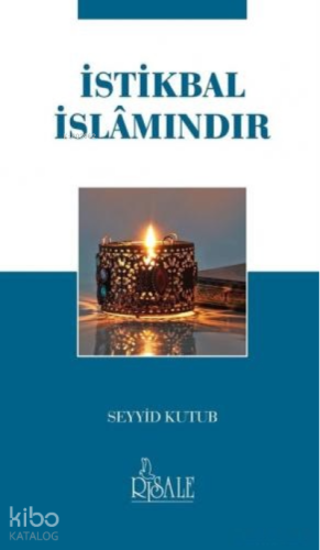 İstikbal İslamındır | benlikitap.com