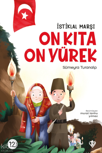 İstiklal Marşı On Kıta On Yürek