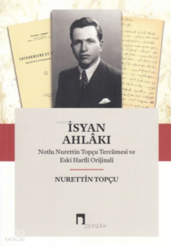 İsyan Ahlakı / Notlu