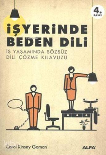 İşyerinde Beden Dili; İş Yaşamında Sözsüz Dili Çözme Kılavuzu