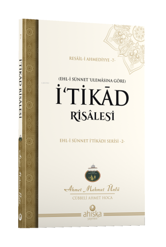 İ'tikad Risâlesi;Ehl-i Sünnet İ'tikadı Serisi -2- | benlikitap.com