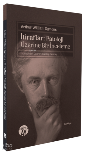 İtiraflar;Patoloji Üzerine Bir İnceleme | benlikitap.com